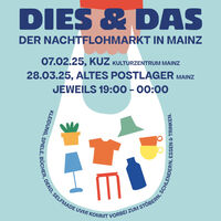 DIES & DAS - Der Nachtflohmarkt in Mainz