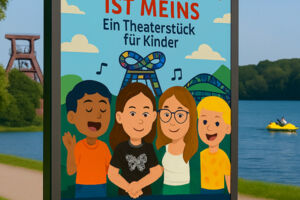 Das Ruhrgebiet ist meins! - Ein Kindermusiktheater für die ganze Familie