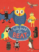 Eule findet den Beat - Das Kinder-Theater-Konzert