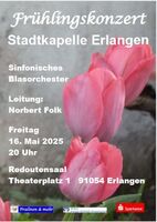 Stadtkapelle Erlangen - Frühlingskonzert der Stadtkapelle Erlangen