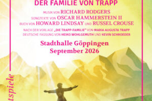 The Sound of Music - Das Abenteuer-Musical der Familie von Trapp