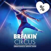 Breakin´ Circus 2025 - Urban Dance & Artistic Show