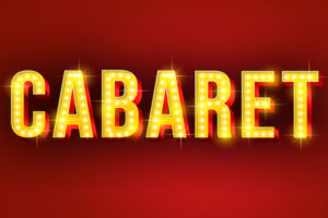 CABARET - Willkommen, Bienvenue, Welcome!