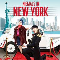 Niemals in New York - Musik Comedy Show