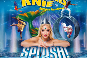 Zirkus Charles Knie Baiersbronn - Tournee 2026 - SPLASH!