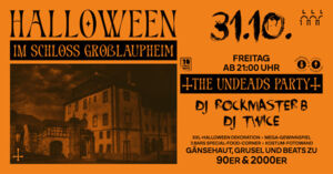 HALLOWEEN IM SCHLOSS  THE UNDEADS PARTY