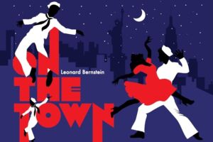 On the Town - Musical mit Musik von Leonard Bernstein