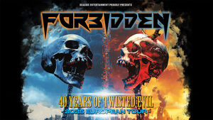 FORBIDDEN - 40 Years of Twisted Evil  European Tour 2025