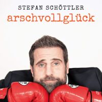Stefan Schöttler - arschvollglück