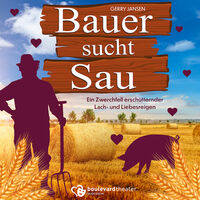 Bauer sucht Sau - Premiere
