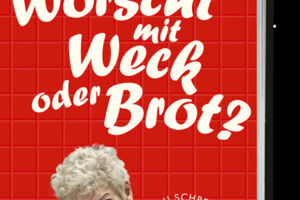 Worscht mit Weck oder Brot? Ilse Schreiber erzählt. - Matinee am Sonntag