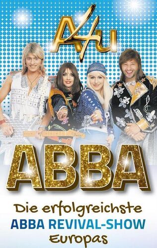 a4u-die-abba-revival-show-die-erfolgreichste-abba-show-europas