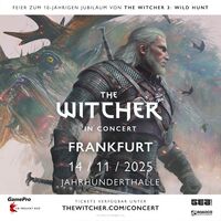 The Witcher in Concert - 10 Jahre The Witcher 3: Wild Hunt