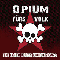 Opium fürs Volk - Der Tote Hosen Tribute