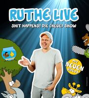 RUTHE LIVE  DIE (NEUE) SHOW