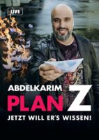 Abdelkarim - Plan Z - jetzt will er´s wissen!