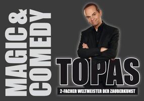 Topas-Thomas Fröschle - Magie & Comedy