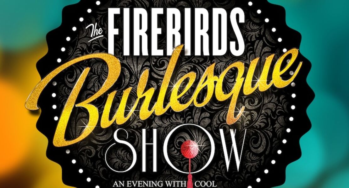 the-firebirds-burlesque-show-2026-rocknroll-burlesque-variete-entertainment-neue-show-2026