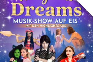 Magical Dreams - Musik-Show auf Eis