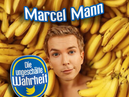 Marcel Mann - Die ungeschälte Wahrheit