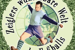 Zeiglers wunderbare Welt des Fußballs - Live - Immer Glück ist Können!