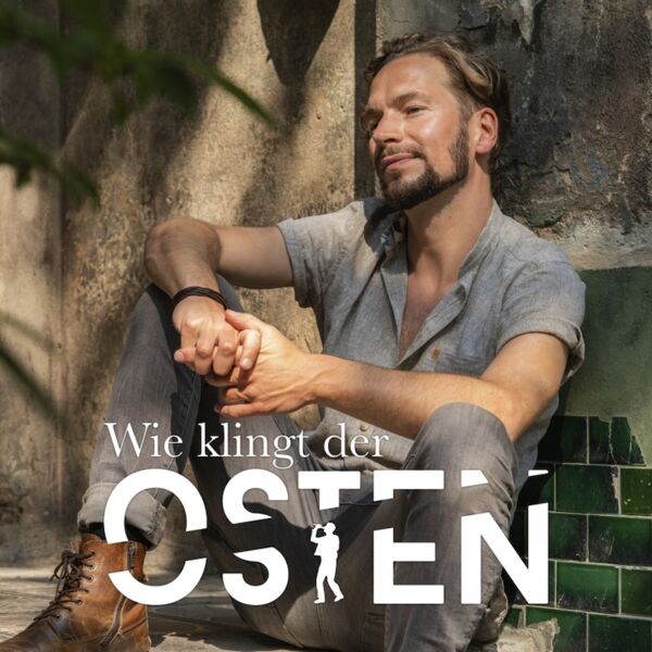 felix-rauber-wie-klingt-der-osten