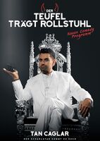Tan Caglar - Der Teufel trägt Rollstuhl - Frankfurt Premiere