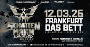 SCHATTENMANN + Special Guest - Endgegner - Tour