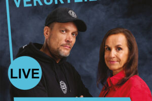 VERURTEILT! DER GERICHTSPODCAST   LIVE