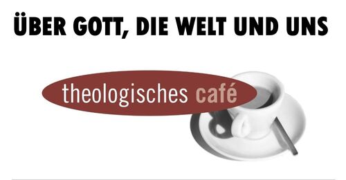 uber-gott-die-welt-und-uns-theologisches-theatercafe