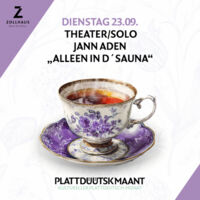 Plattdüütsk Maant - Theater/Solo: Jann Aden Alleen in d´Sauna