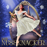 Der Nussknacker Grand Classic Ballet Die traditionelle Winter-Tournee - Grand Classic Ballet Die traditionelle Winter-Tournee