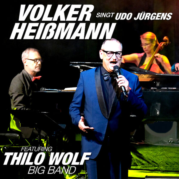 volker-heissmann-singt-udo-jurgens-feat-thilo-wolf-big-band