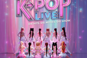 K-Pop! - Die Hits. Die Moves. Die Show.