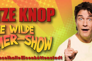 Matze Knop - Die wilde Sommer-Show