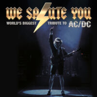 We Salute You - World's biggest Tribute to AC/DC