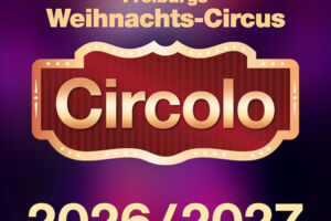 Circolo 2026 - Freiburgs Weihnachts-Circus Silvestergala