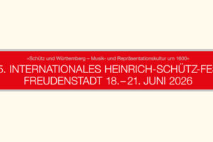 Eröffnungskonzert Internationales Heinrich-Schütz-Fest 2026 - Psalmvertonungen von Schütz und seinen Zeitgenossen