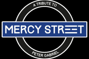 MERCY STREET - A Tribute to Peter Gabriel