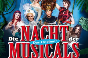 Die Nacht der Musicals - Die größten Musical-Hits aller Zeiten!