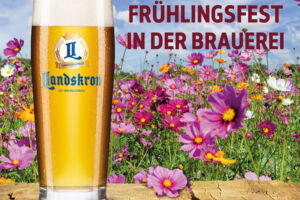 Landskron Frühlingsfest - Saison Opening
