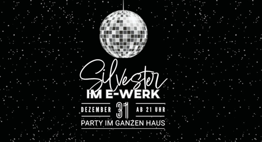 silvester-im-e-werk-2025