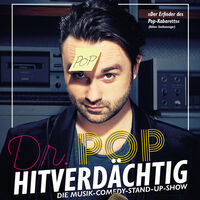 Dr. Pop - Hitverdächtig  Die Musik-Comedy-Stand-Up-Show