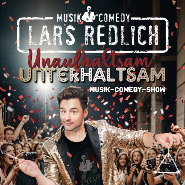 lars-redlich-unaufhaltsam-unterhaltsam