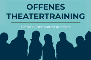 Work-Out: Offenes Theatertraining