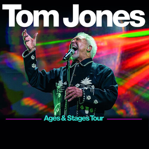 tom-jones-ages-and-stages-tour