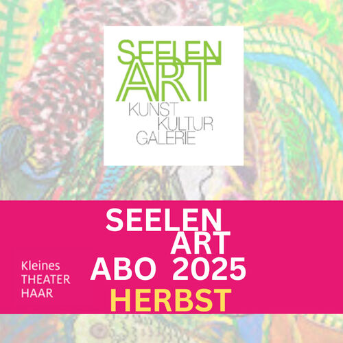 benefiz-abonnement-seelenart-zu-gast-im-kleinen-theater-haar-herbst-2025