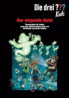 Die drei ??? Kids - Der singende Geist - nach dem Buch von U. Blanck & B. Pfeiffer