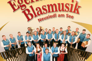 Galakonzert der Egerländer Blasmusik Neusiedl am See  100 Jahre Ernst Mosch