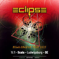 Eclipse - Megalomanium Tour 2025
